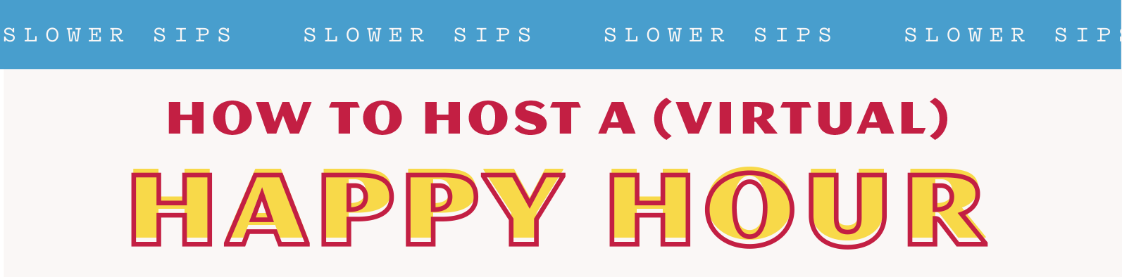How to Host a (virtual) Happy Hour